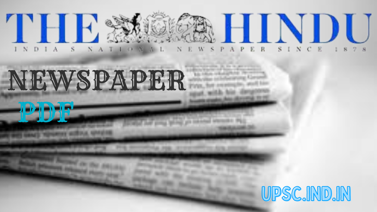 The Hindu Newspaper A Crucial Resource for UPSC Aspirants in Delhi Edition